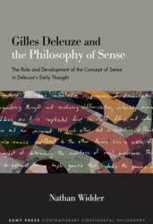 Gilles Deleuze and the Philosophy of Sense (ISBN: 9798855807882)