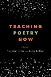 Teaching Poetry Now (ISBN: 9798855805673)