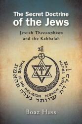The Secret Doctrine of the Jews (ISBN: 9798855803884)