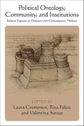 Political Ontology, Community, and Institutions (ISBN: 9798855802092)