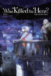 Who Killed the Hero? , Vol. 3 - Kim Morrissy (ISBN: 9798855434057)