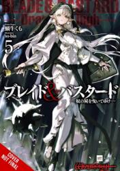 Blade & Bastard, Vol. 5 (ISBN: 9798855433654)