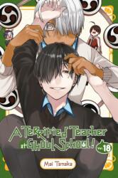 TERRIFIED TEACHER AT GHOUL SCHOOL V18 | V18 (ISBN: 9798855424690)