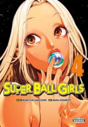 Super Ball Girls, Vol. 4 (ISBN: 9798855423761)