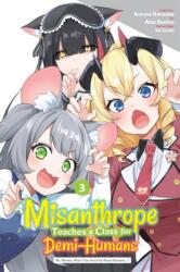 A Misanthrope Teaches a Class for Demi-Humans, Vol. 3 (ISBN: 9798855423099)