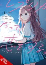Even a Replica Can Fall in Vol. 1 (ISBN: 9798855419528)