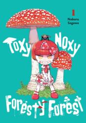 Toxy Noxy Foresty Forest, Vol. 1 (ISBN: 9798855418538)