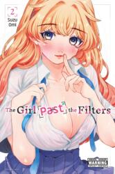 The Girl Past the Filters, Vol. 2 (ISBN: 9798855416398)