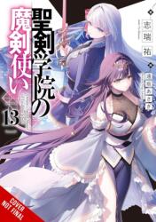 The Demon Sword Master of Excalibur Academy, Vol. 13 (ISBN: 9798855407457)