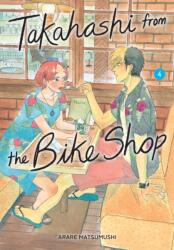 Takahashi from the Bike Shop, Vol. 4 (ISBN: 9798855404517)