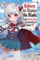 REBORN TO MASTER THE BLADE FROM HERO V09 - V09 (ISBN: 9798855403411)