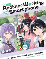 In Another World with My Smartphone, Vol. 15 (ISBN: 9798855400816)