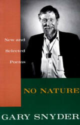 No Nature - Gary Snyder (ISBN: 9780679742524)
