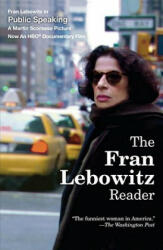 The Fran Lebowitz Reader - Fran Lebowitz (ISBN: 9780679761808)