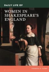 Daily Life of Women in Shakespeare's England (ISBN: 9798765116265)