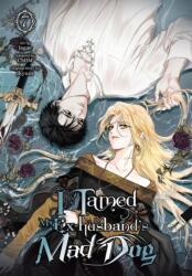I Tamed My Ex-husband's Mad Dog, Vol. 7 (ISBN: 9798400904325)