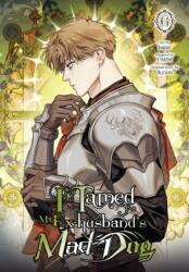 I Tamed My Ex-husband's Mad Dog, Vol. 6 (ISBN: 9798400904301)