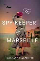The Spy Keeper of Marseille (ISBN: 9798400501791)
