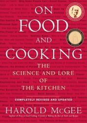 On Food and Cooking - Harold McGee (ISBN: 9780684800011)