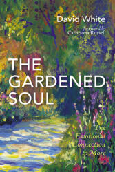 The Gardened Soul (ISBN: 9798385247202)