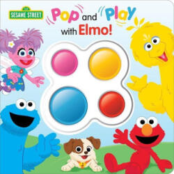 Sesame Street: Pop and Play with Elmo! - Barry Goldberg (ISBN: 9798384603306)
