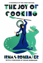 Joy of Cooking - Irma von Starkloff Rombauer (ISBN: 9780684833583)
