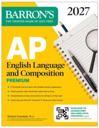 AP English Language and Composition Premium, 2027: Prep Book with 8 Practice Tests Online Practice (ISBN: 9798349701498)