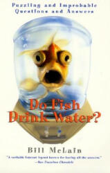 Do Fish Drink Water? - Bill McLain (ISBN: 9780688179083)