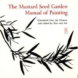 Mustard Seed Garden Manual of Painting - Michael J. Hiscox (ISBN: 9780691018195)