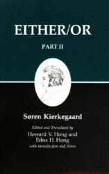 Kierkegaard's Writings IV Part II: Either/Or (ISBN: 9780691020426)