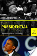 The Presidential Difference: Leadership Style from FDR to Barack Obama - Third Edition (ISBN: 9780691143835)