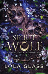 Spirit Wolf - Lola Glass (ISBN: 9798349563393)