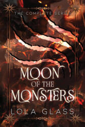 Moon of the Monsters - Lola Glass (ISBN: 9798349513244)