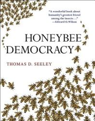 Honeybee Democracy - Thomas D Seeley (ISBN: 9780691147215)