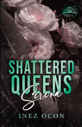 Shattered Queens Series - Inez Ocon (ISBN: 9798349614095)