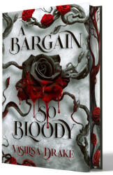 A Bargain So Bloody - DRAKE VASILISA (ISBN: 9798347117048)