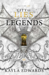 City of Lies and Legends - EDWARDS KALA (ISBN: 9798347115891)