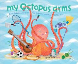 My Octopus Arms (ISBN: 9798347108688)