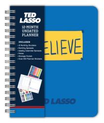 Ted Lasso: Believe 12-Month Undated Planner (ISBN: 9798337404677)