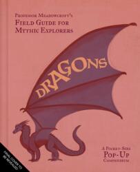 Professor Meadowcroft's Field Guide to Dragons (ISBN: 9798337401102)