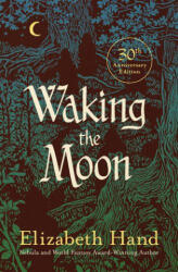 Waking the Moon - Hand, Elizabeth (ISBN: 9798337203201)
