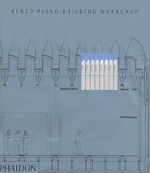 Renzo Piano Building Workshop; Complete Works Volume 5 - Peter Buchanan (ISBN: 9780714844725)
