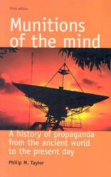 Munitions of the Mind - Philip M. Taylor (ISBN: 9780719067679)