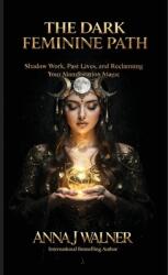 The Dark Feminine Path (ISBN: 9798295533921)