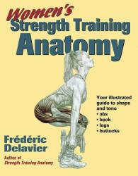 Women's Strength Training Anatomy - Fréderic Delavier (ISBN: 9780736048132)
