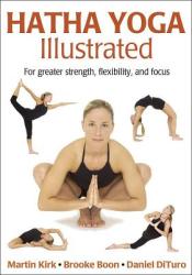 Hatha Yoga Illustrated - Brooke Boon (ISBN: 9780736062039)