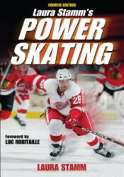 Laura Stamm's Power Skating - Laura Stamm (ISBN: 9780736076203)
