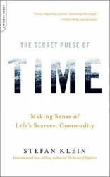 Secret Pulse of Time - Stefan Klein (ISBN: 9780738212562)