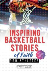 Inspiring Basketball Stories of Faith from Pro Athletes (ISBN: 9798232891299)