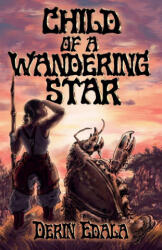Child of a Wandering Star - Derin Edala (ISBN: 9798232882587)